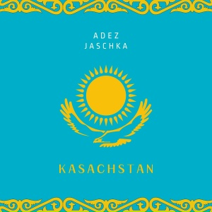 Adez, Jaschka - Kasachstan