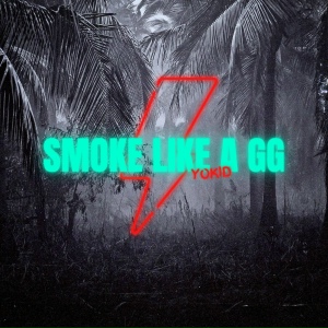 YoKid - Smoke like a GG