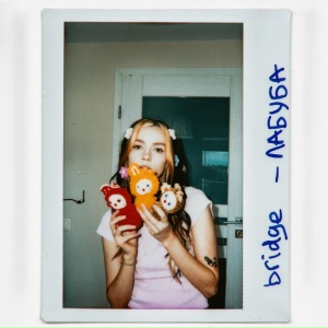 bridge - ЛАБУБА